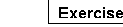Text Box: Exercise 11