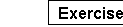 Text Box: Exercise 12